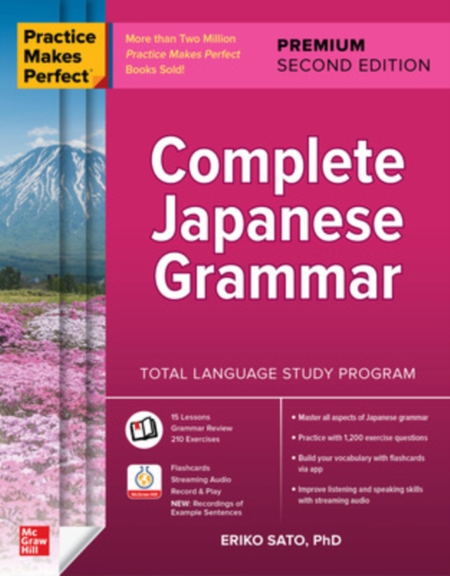 Practice Makes Perfect: Complete Japanese Grammar, Premium Second Edition, Paperback / softback Book