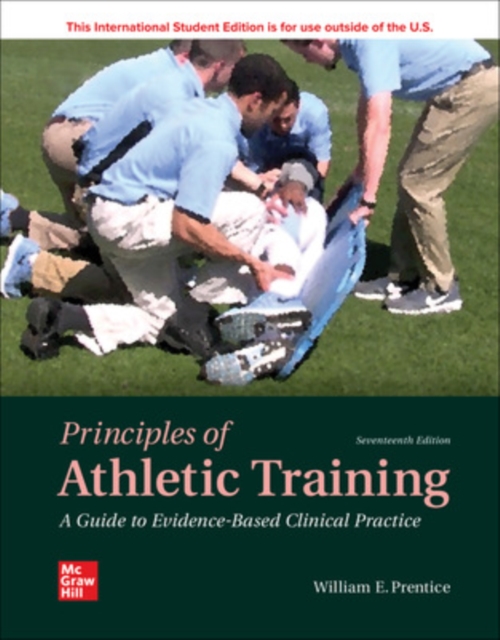ISE Principles of Athletic Training: A Guide to Evidence-Based Clinical Practice, Paperback / softback Book