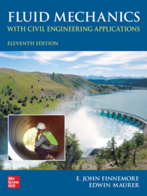 Fluid Mechanics with Civil Engineering Applications, Eleventh Edition, Hardback Book