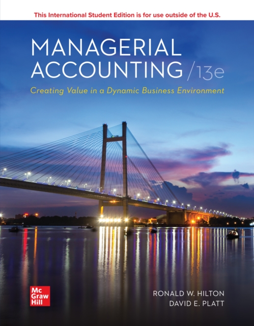 Managerial Accounting Creating Value in a Dynamic Business Environment ISE, EPUB eBook