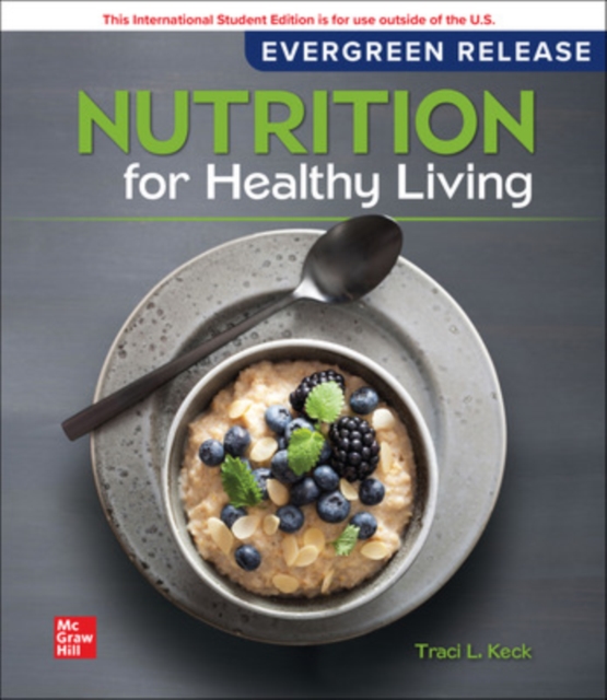 Nutrition For Healthy Living: 2024 Release ISE, Paperback / softback Book