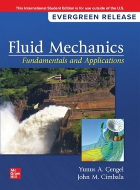 Fluid Mechanics: Fundamentals and Applications: 2024 Release ISE, Paperback / softback Book