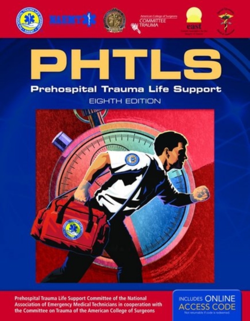 PHTLS 8E: Prehospital Trauma Life Support, Hardback Book
