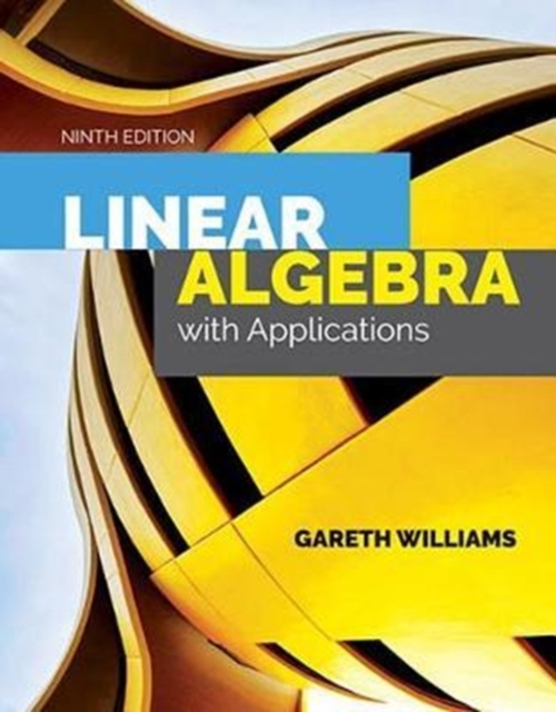 Linear Algebra With Applications, Hardback Book