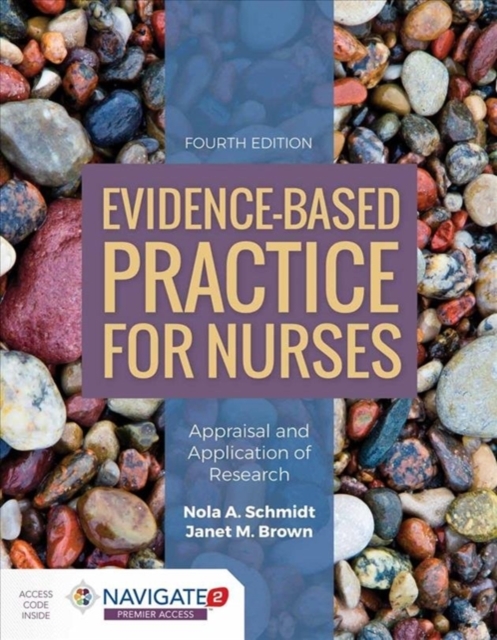 Evidence-Based Practice For Nurses: Appraisal And Application Of Research, Hardback Book