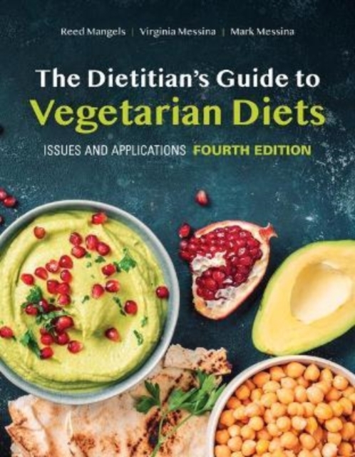 The Dietitian's Guide to Vegetarian Diets: Issues and Applications, Paperback / softback Book