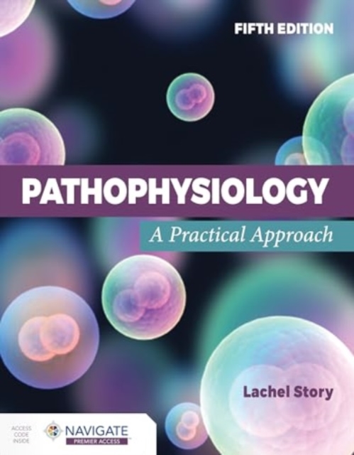 Pathophysiology: A Practical Approach, Paperback / softback Book