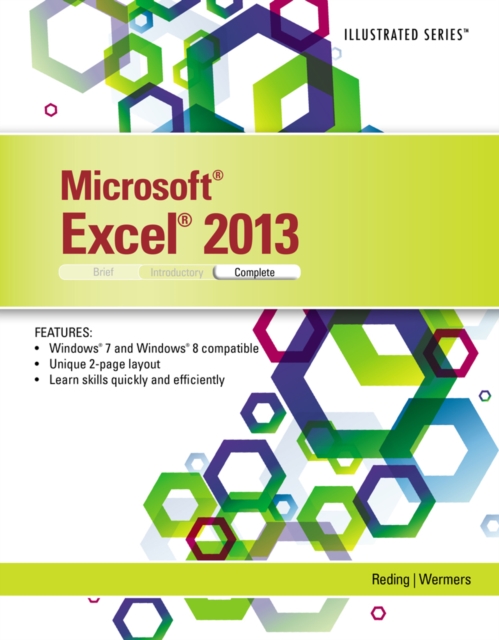 Microsoft (R)Excel (R) 2013 : Illustrated Complete, Paperback / softback Book