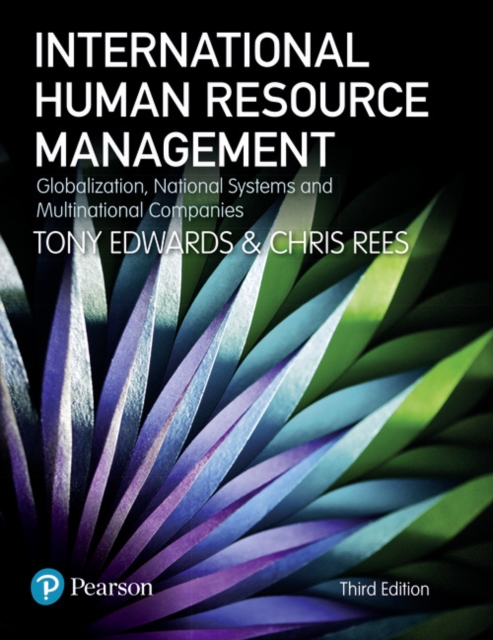 International Human Resource Management : Globalization, National Systems and Multinational Companies, Paperback / softback Book