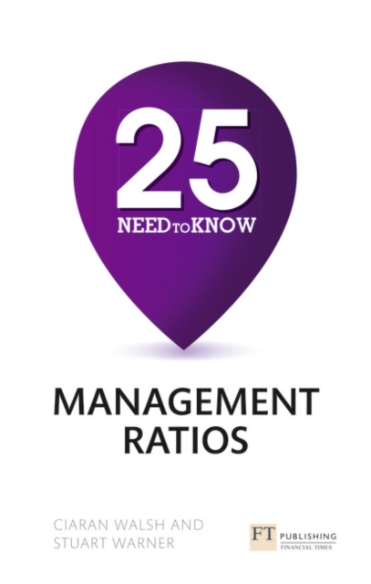 25 Need-To-Know Management Ratios : 25 Need-To-Know Management Ratios, Paperback / softback Book