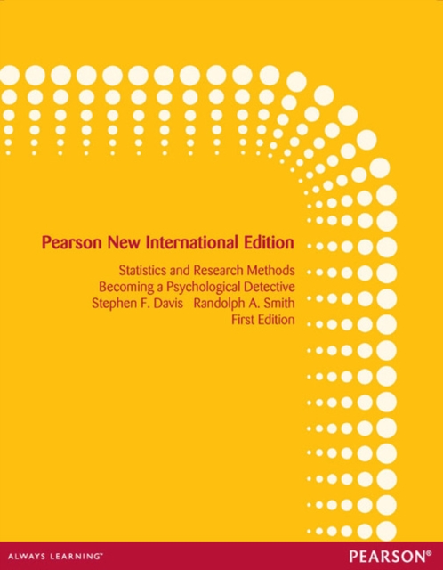 Introduction to Statistics and Research Methods: Becoming a Psychological Detective : Pearson New International Edition, Paperback / softback Book