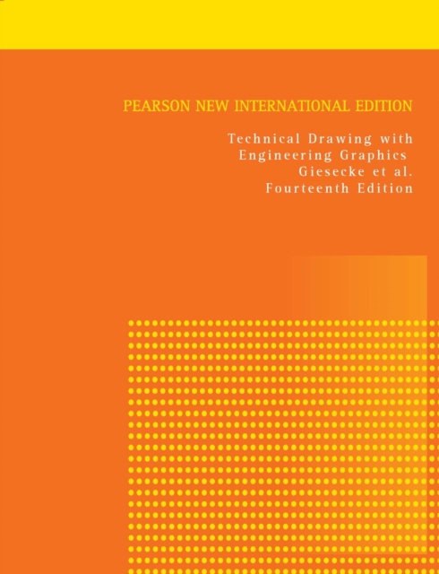 Technical Drawing with Engineering Graphics : Pearson New International Edition, PDF eBook