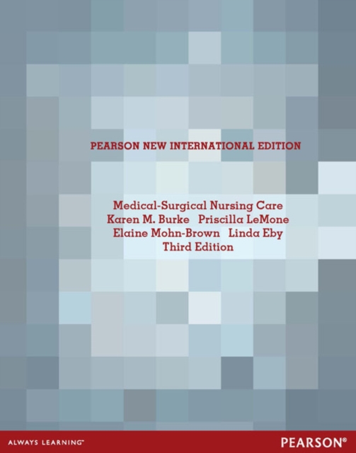 Medical Surgical Nursing Care : Pearson New International Edition, Paperback / softback Book