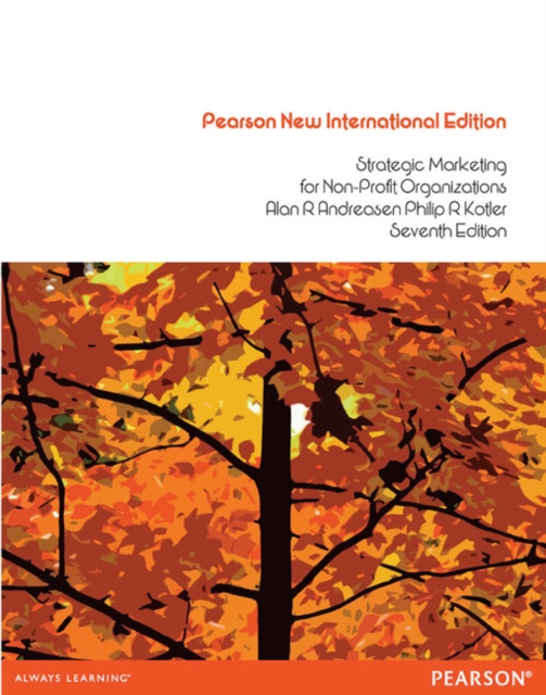 Strategic Marketing for Non-Profit Organisations : Pearson New International Edition, Paperback / softback Book