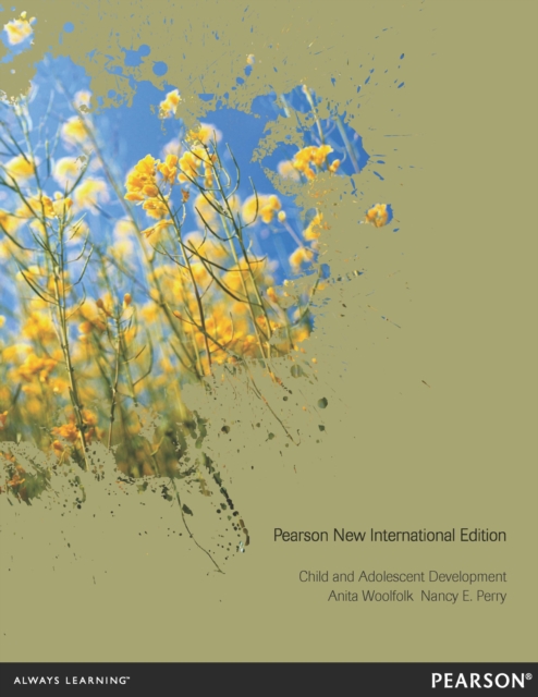 Child and Adolescent Development : Pearson New International Edition, PDF eBook