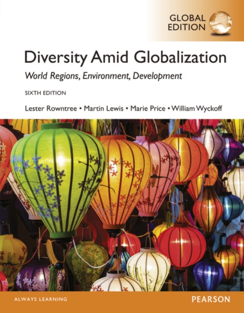 Diversity Amid Globalization: World Religions, Environment, Development, Global Edition, Paperback / softback Book