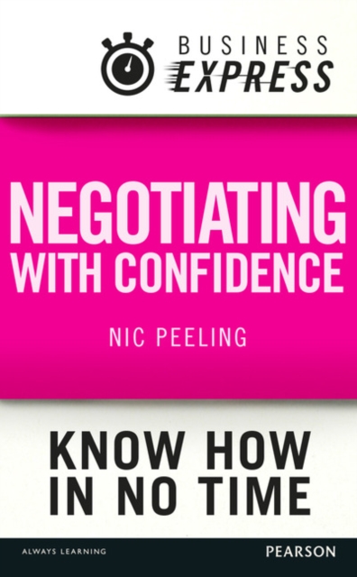 Business Express: Negotiating with confidence : Achieve the outcomes that you desire, EPUB eBook