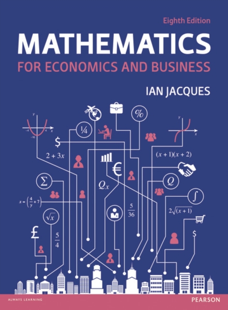 Mathematics for Economics and Business, Paperback / softback Book
