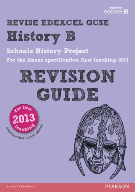 REVISE Edexcel GCSE History B Schools History Project Revision Guide (with online edition) : updated for the Edexcel GCSE History B 2013 linear specification, Mixed media product Book