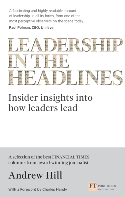 Leadership in the Headlines : Insider insights into how leaders lead, EPUB eBook