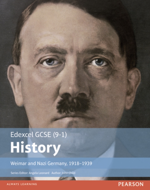 Edexcel GCSE (9-1) History Weimar and Nazi Germany, 1918–1939 Student Book, Paperback / softback Book
