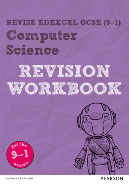 Revise Edexcel GCSE (9-1) Computer Science Revision Workbook : for home learning and 2021 assessments, Paperback / softback Book