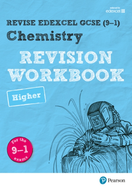 Pearson REVISE Edexcel GCSE (9-1) Chemistry Higher Revision Workbook: For 2024 and 2025 assessments and exams (Revise Edexcel GCSE Science 16), Paperback / softback Book