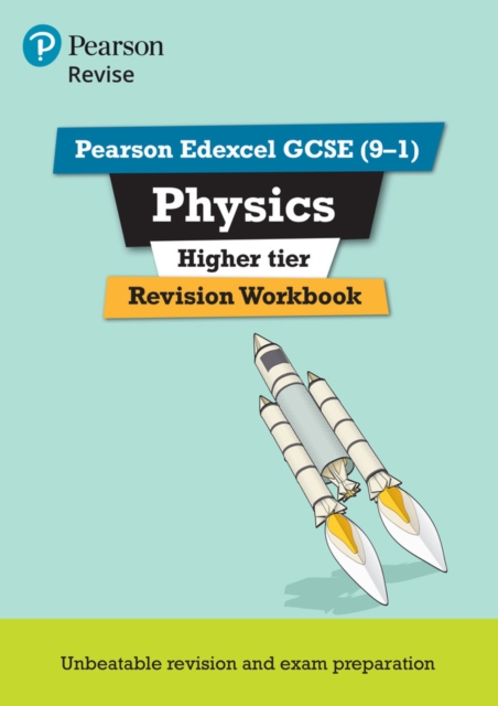Pearson REVISE Edexcel GCSE (9-1) Physics Higher Revision Workbook: For 2024 and 2025 assessments and exams (Revise Edexcel GCSE Science 16), Paperback / softback Book