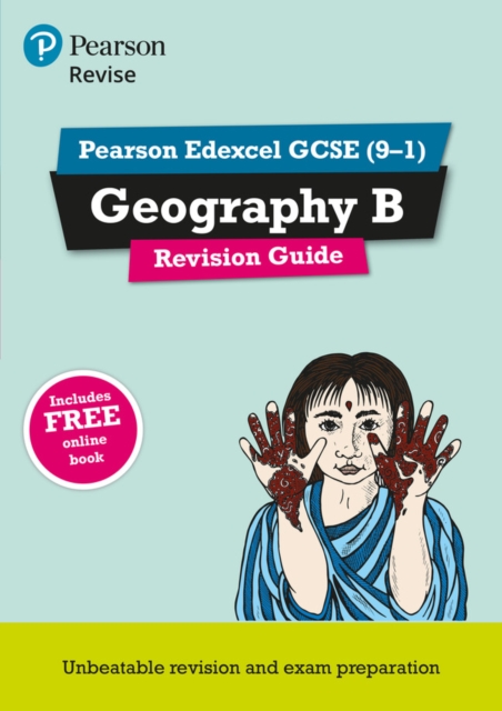 Pearson REVISE Edexcel GCSE (9-1) Geography B Revision Guide: For 2024 and 2025 assessments and exams - incl. free online edition (Revise Edexcel GCSE Geography 16), Multiple-component retail product Book