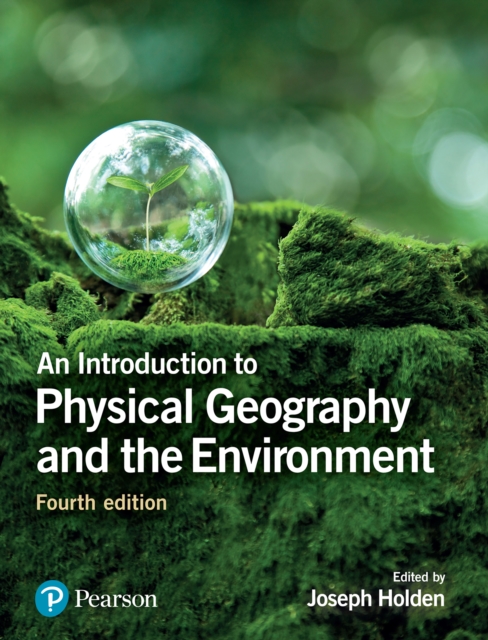 Introduction to Physical Geography and the Environment, An, EPUB eBook