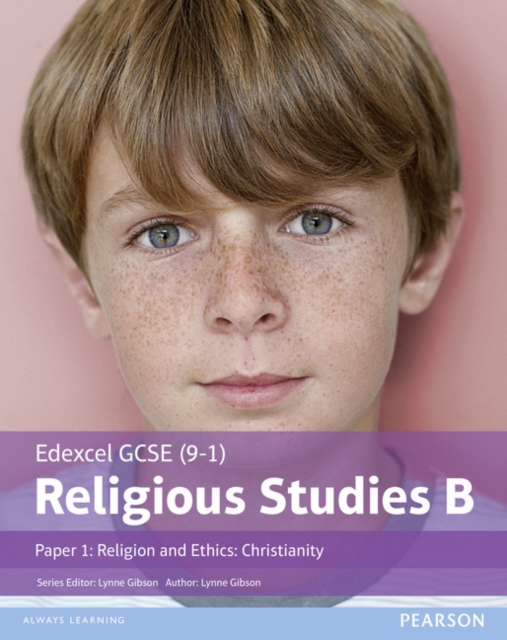 Edexcel GCSE (9-1) Religious Studies B Paper 1: Religion and Ethics - Christianity Student Book, Paperback / softback Book