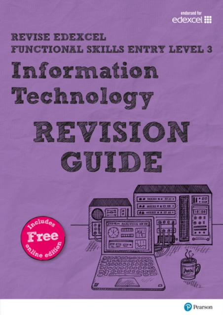 Pearson REVISE Edexcel Functional Skills ICT Entry Level 3 Revision Guide, Mixed media product Book