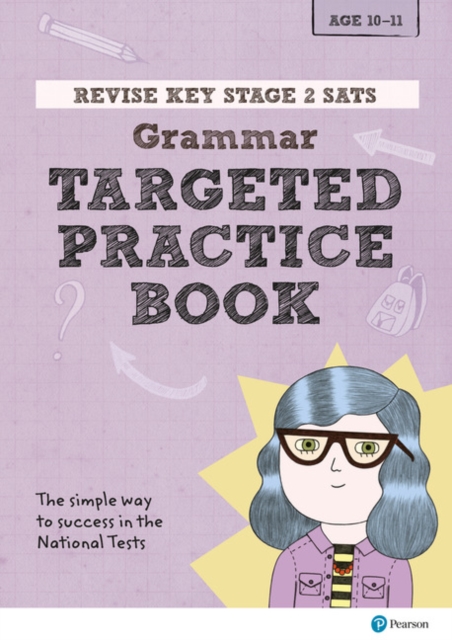 Pearson REVISE Key Stage 2 SATs English Grammar - Targeted Practice for the 2023 and 2024 exams, Paperback / softback Book