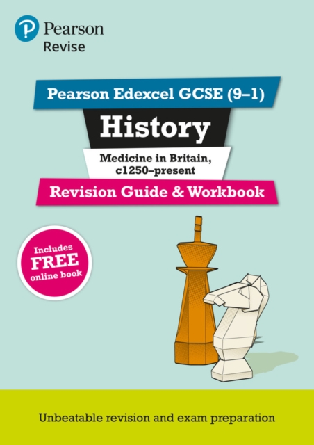 Pearson REVISE Edexcel GCSE (9-1) History Medicine in Britain Revision Guide and Workbook: For 2024 and 2025 assessments and exams - incl. free online edition (Revise Edexcel GCSE History 16), Multiple-component retail product Book