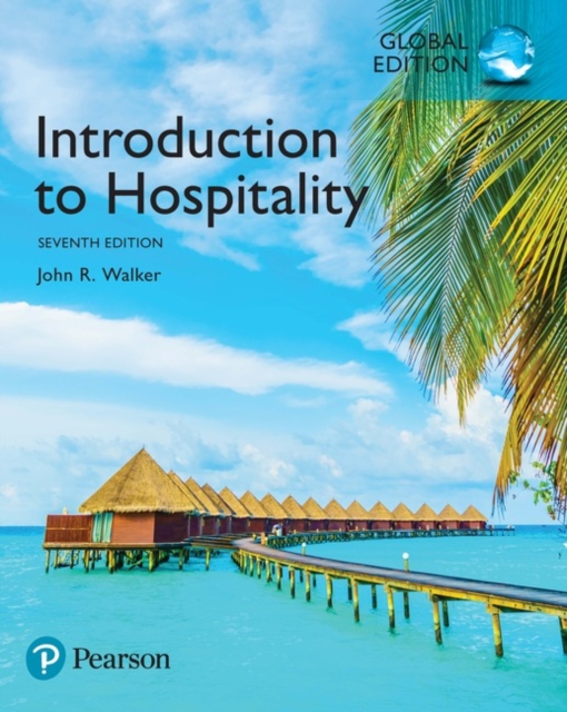 Introduction to Hospitality plus MyHospitalityLab with Pearson eText, Global Edition, Mixed media product Book
