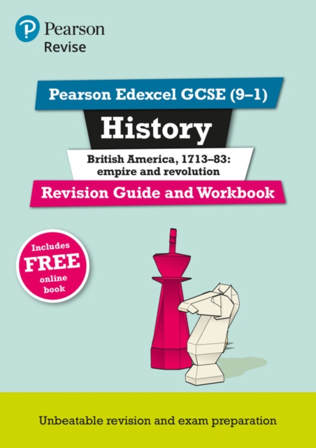 Pearson REVISE Edexcel GCSE (9-1) History British America Revision Guide and Workbook: For 2024 and 2025 assessments and exams - incl. free online edition (Revise Edexcel GCSE History 16), Multiple-component retail product Book