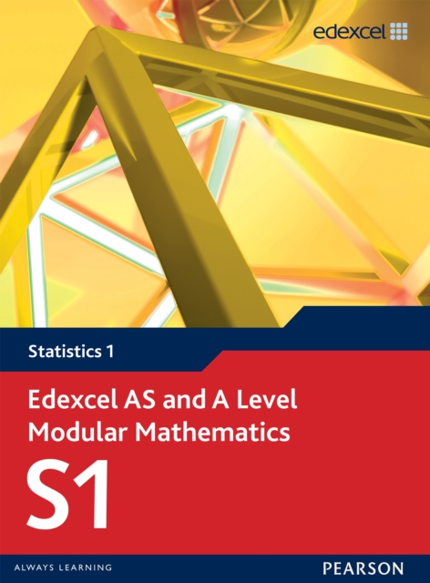 Edexcel AS and A Level Modular Mathematics, Statistics 1 S1, PDF eBook