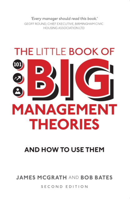 Little Book of Big Management Theories, The : ... And How To Use Them, PDF eBook