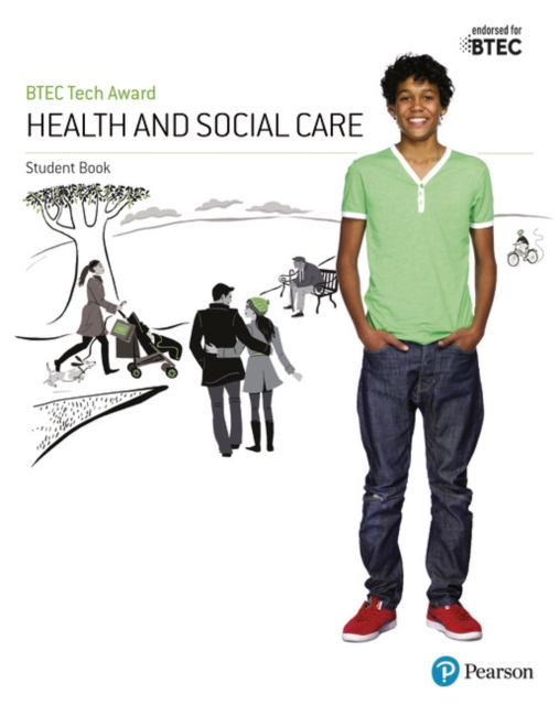BTEC Tech Award Health and Social Care Student Book, Paperback / softback Book