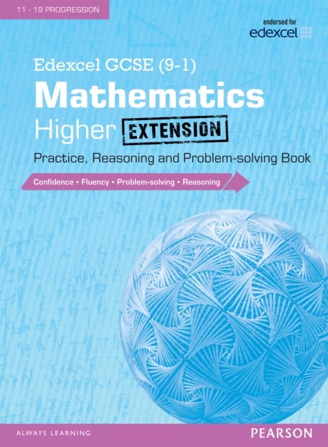 Edexcel GCSE (9-1) Mathematics: Higher Extension Practice  Reasoning and Problem-Solving Book, PDF eBook