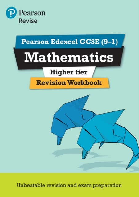Pearson REVISE Edexcel GCSE (9-1) Mathematics Higher tier Revision Workbook: For 2024 and 2025 assessments and exams (REVISE Edexcel GCSE Maths 2015), Paperback / softback Book