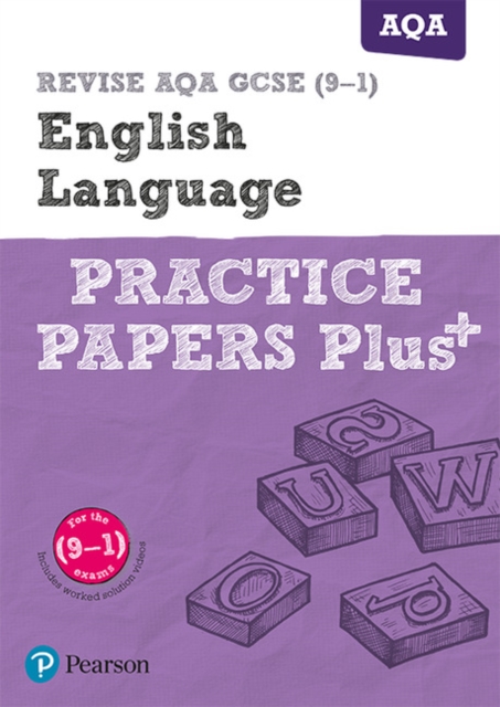 Pearson REVISE AQA GCSE (9-1) English Language Practice Papers Plus: For 2024 and 2025 assessments and exams (REVISE AQA GCSE English 2015), Paperback / softback Book