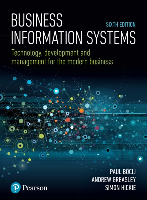 Business Information Systems : Technology, Development and Management for the Modern Business, PDF eBook