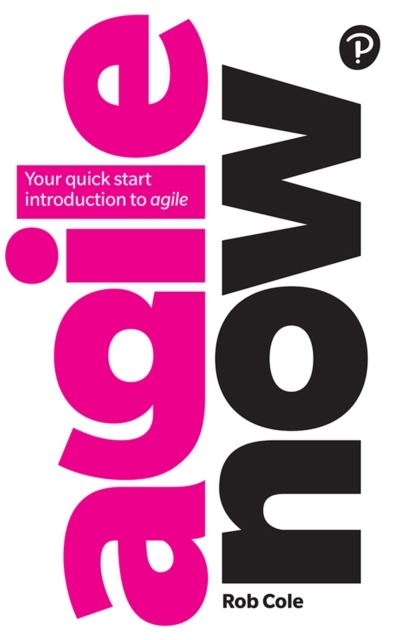 Agile Now PDF eBook : Your Quick Start Introduction To Agile, EPUB eBook