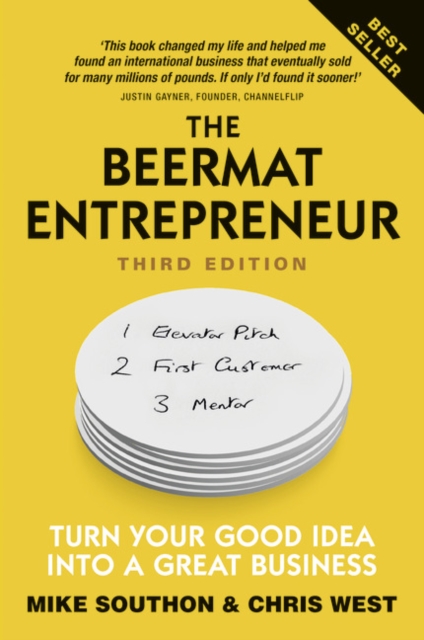 Beermat Entrepreneur, The : Turn Your good idea into a great business, Paperback / softback Book