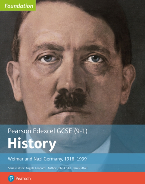 Edexcel GCSE (9-1) History Foundation Weimar and Nazi Germany, 1918–39 Student Book, Paperback / softback Book