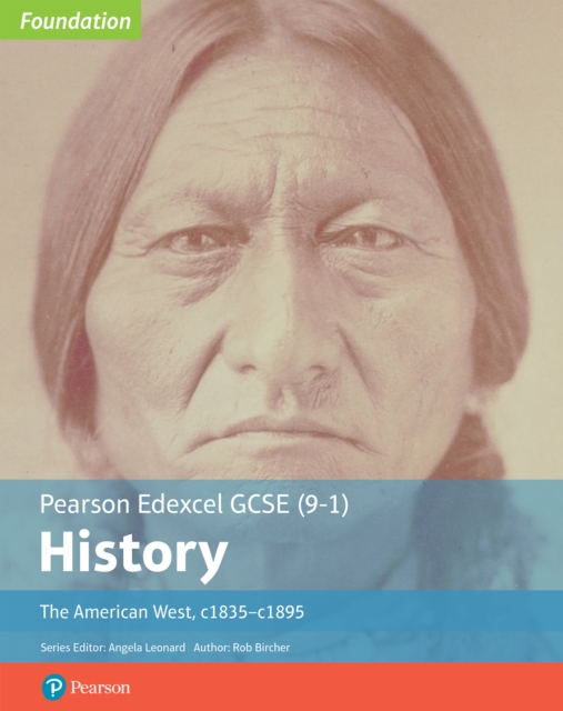 Edexcel GCSE (9-1) History Foundation The American West, c1835-c1895 Student Book, PDF eBook