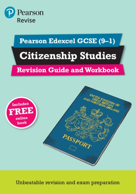Pearson REVISE Edexcel GCSE (9-1) Citizenship Revision Guide and Workbook: For 2024 and 2025 assessments and exams - incl. free online edition (Revise Edexcel GCSE Citizenship Studies 16), Multiple-component retail product Book