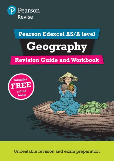 Pearson REVISE Edexcel AS/A Level Geography Revision Guide & Workbook inc online edition - 2023 and 2024 exams, Mixed media product Book