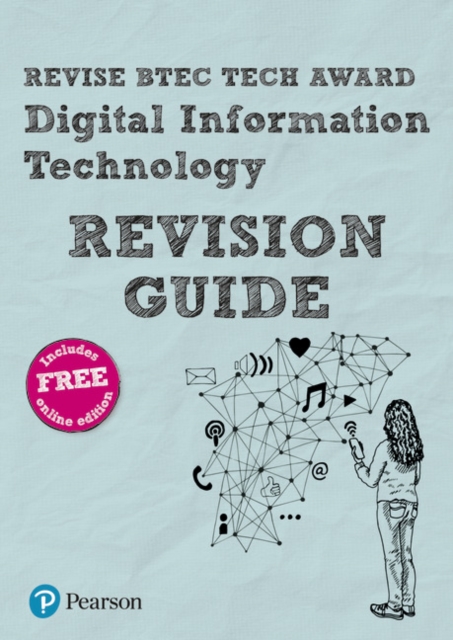 Pearson REVISE BTEC Tech Award Digital Information Technology Revision Guide inc online edition - 2023 and 2024 exams and assessments, Multiple-component retail product Book